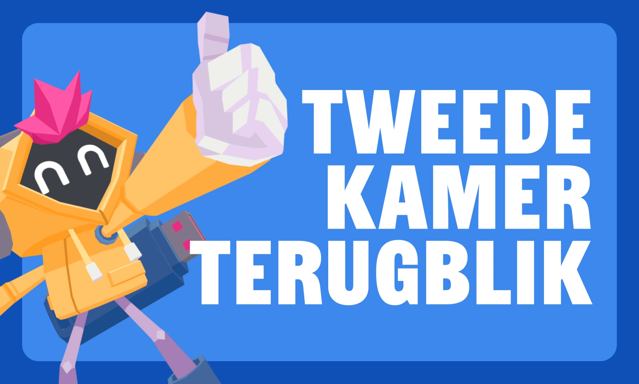 Terugblik naar de Tweede Kamer
