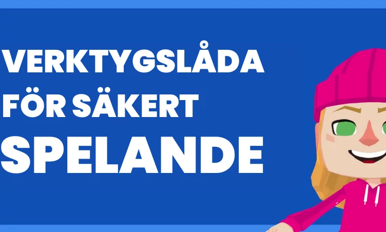 Verktygslåda för säkert spelande - Tryggare onlinespel